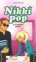 Nikki pop 2 : Le premier contrat