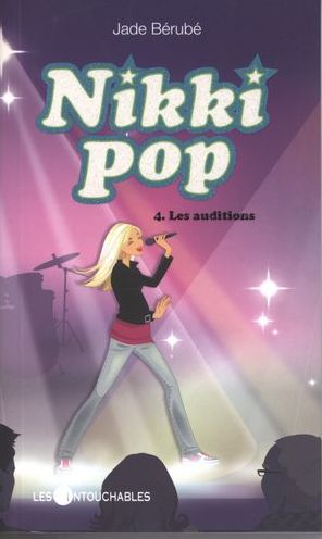Nikki Pop 4 : Les auditions
