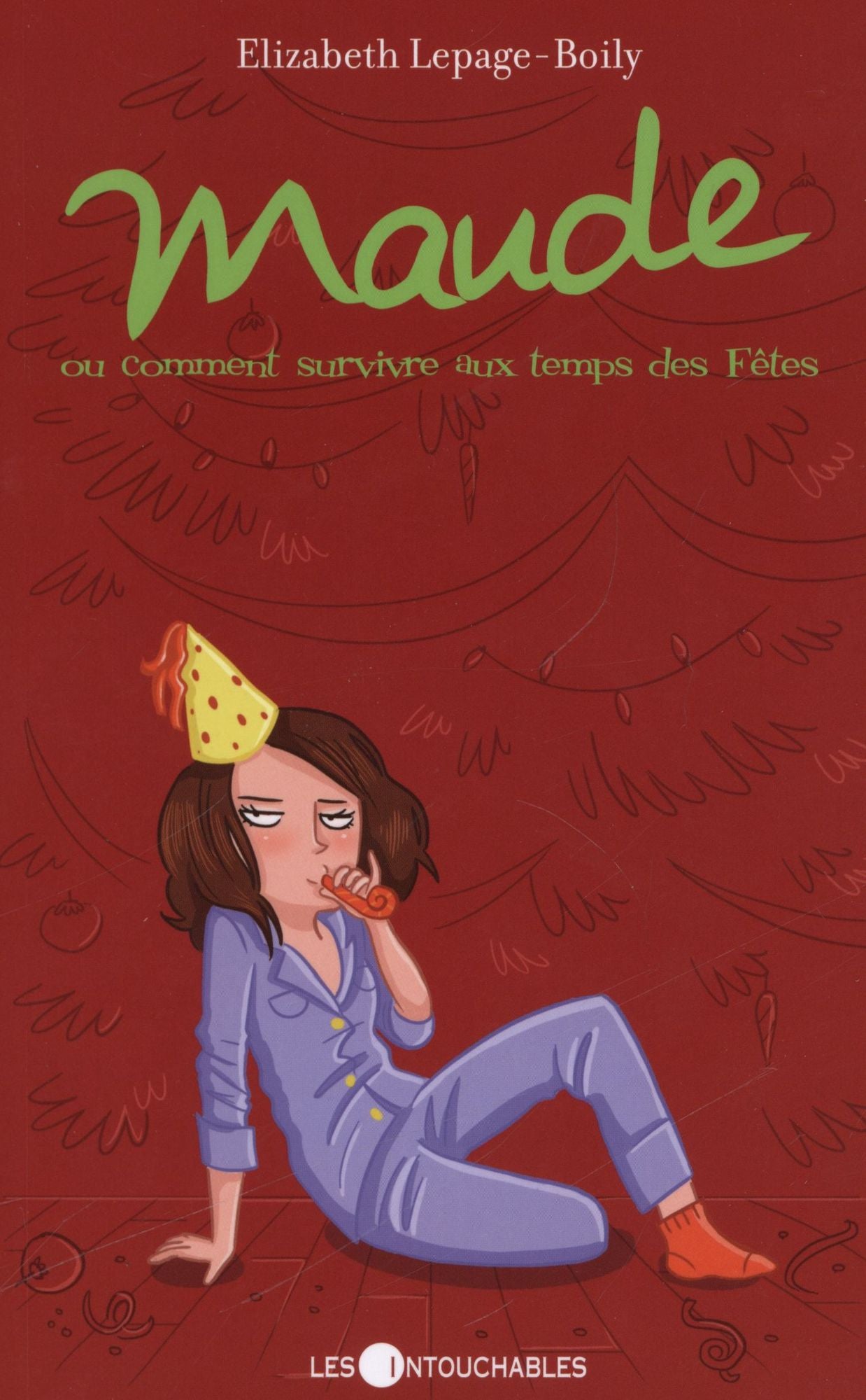 Maude 3 : Ou comment survivre aux temps des Fêtes