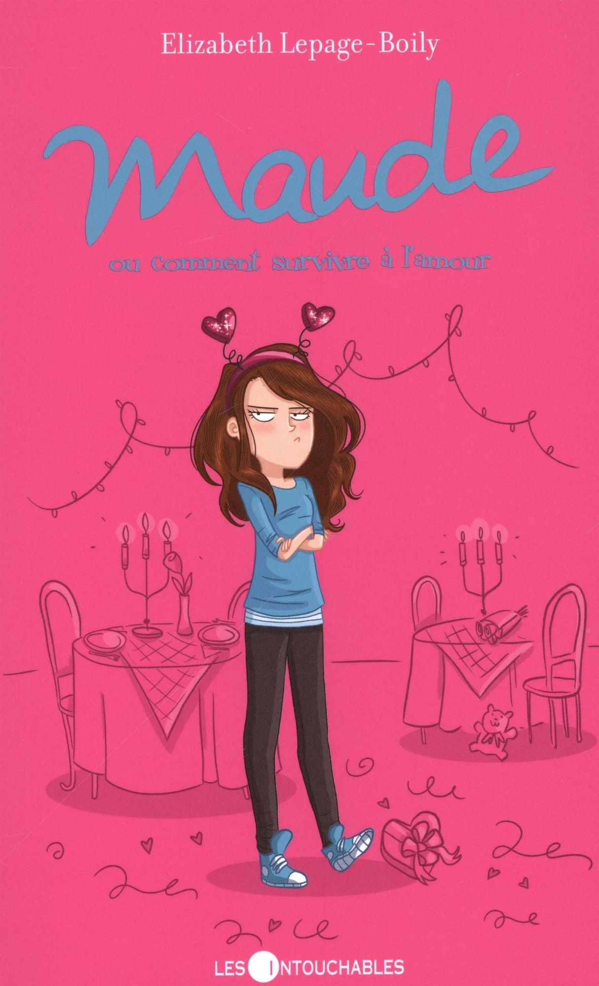 Maude 06 : ou comment survivre à l'amour