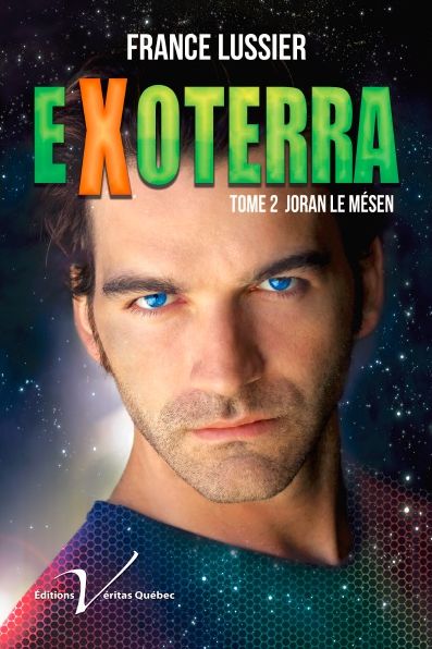 Exoterra, tome 2 : Joran le Mésen: Joran le Mésen