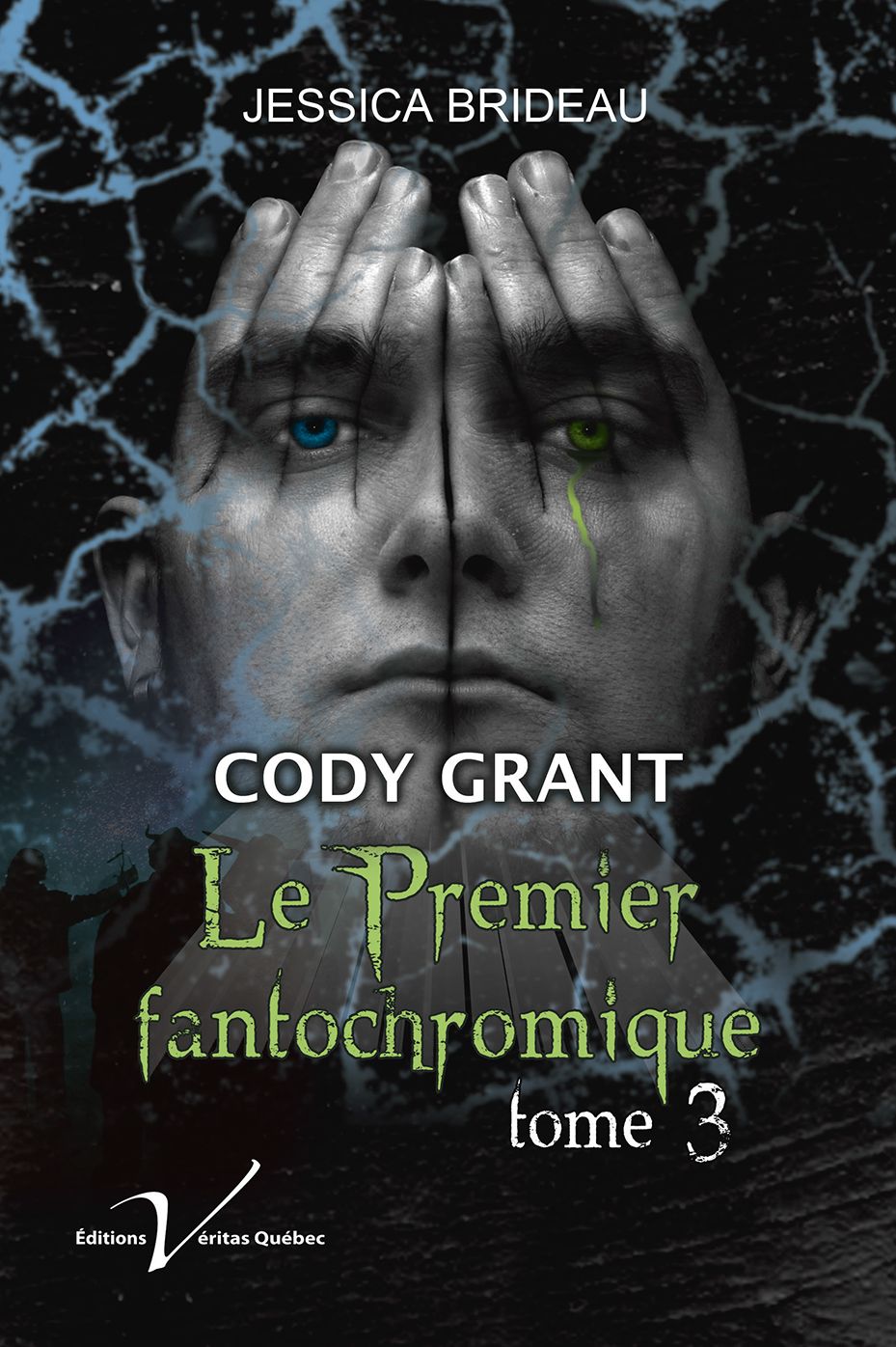 Cody Grant : le premier fantochromique, tome 3