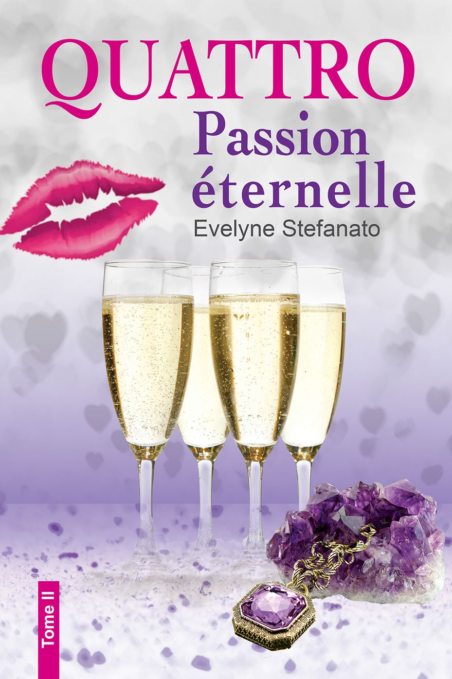 Quattro, tome 2 : Passion éternelle