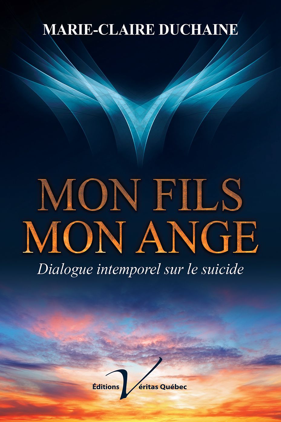 Mon fils, mon ange: Dialogue intemporel sur le suicide