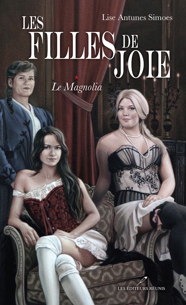 Les filles de joie 01 : Le Magnolia