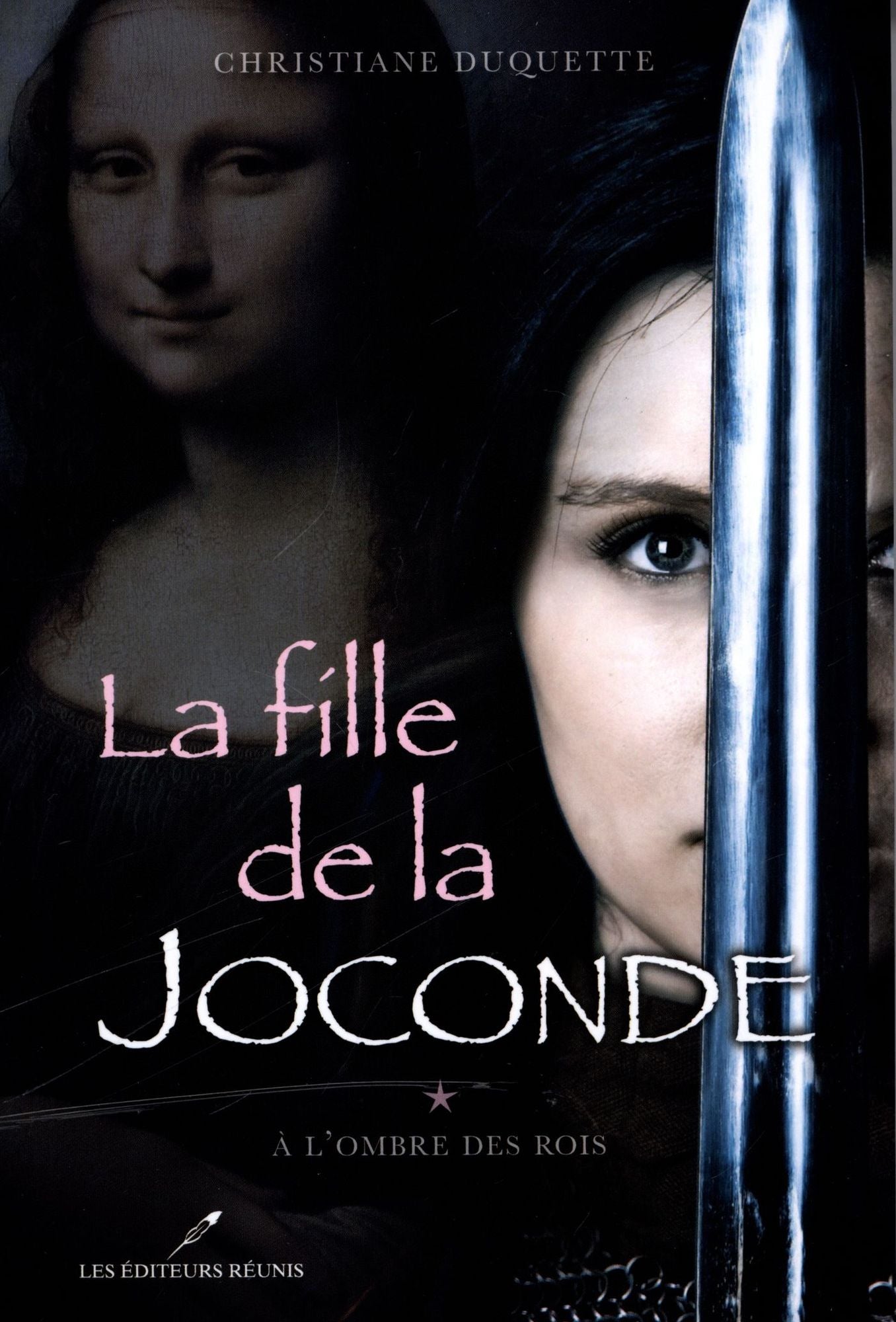 La fille de la Joconde 1 : À l'ombre des Rois