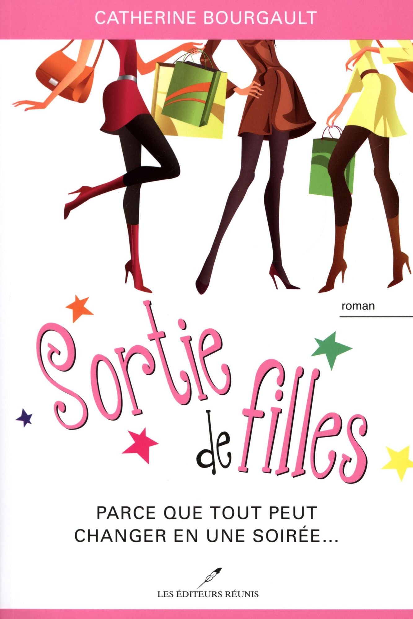 Sortie de filles : Parce que tout peut changer en une soirée...