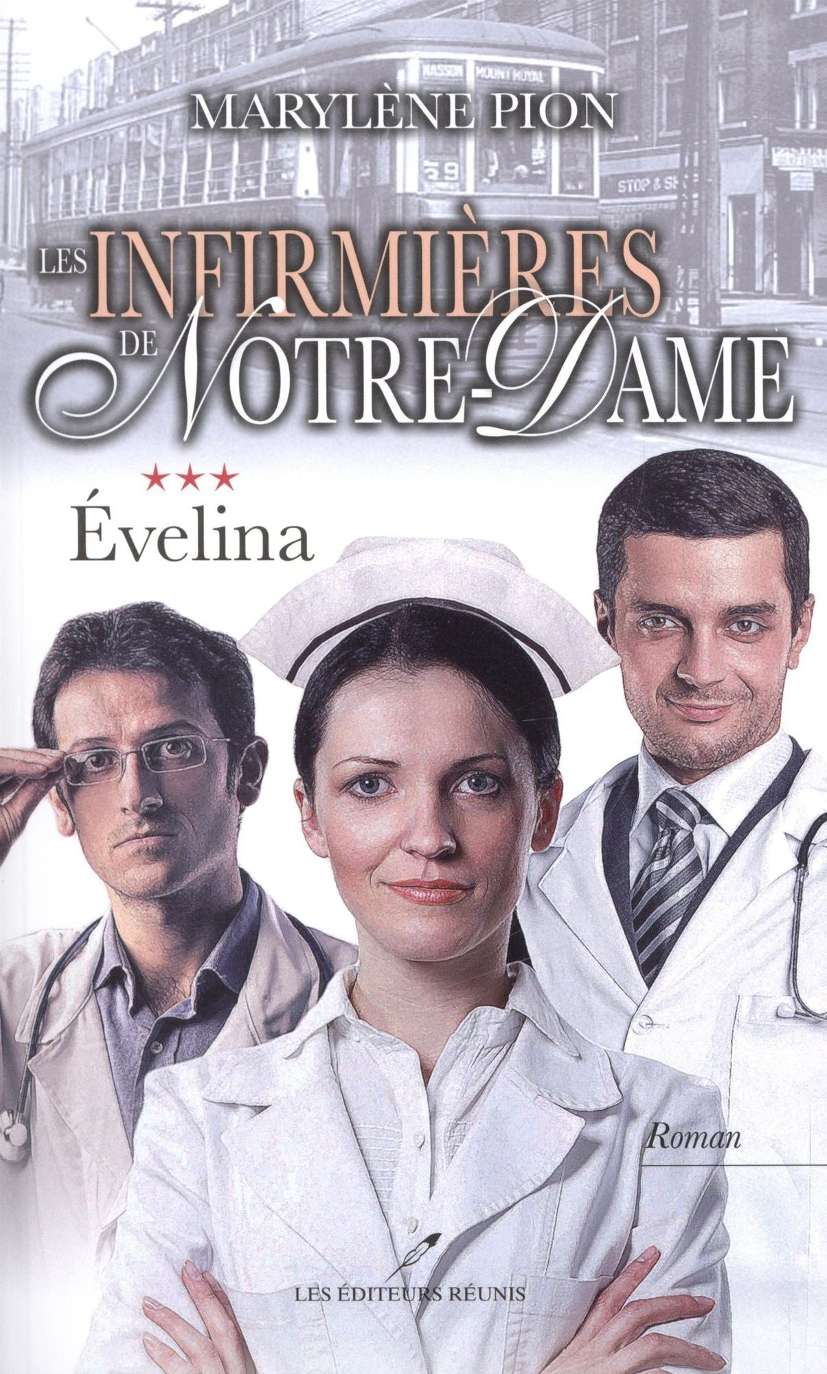 Les infirmières de Notre-Dame 03 : Évelina