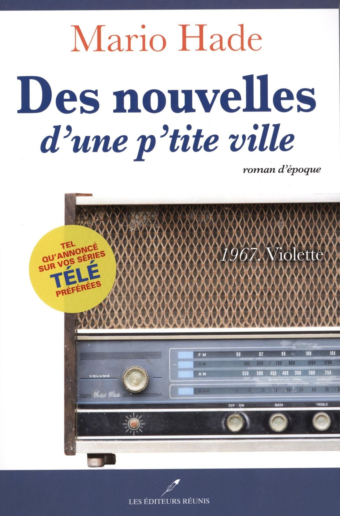 Des nouvelles d'une p'tite ville 01 : 1967. Violette