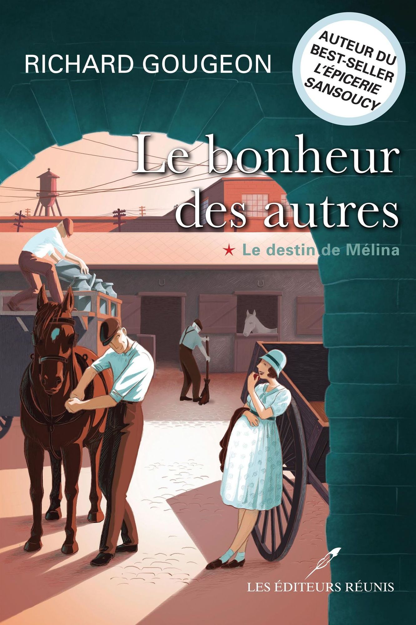 Le bonheur des autres 01 : Le destin de Mélina