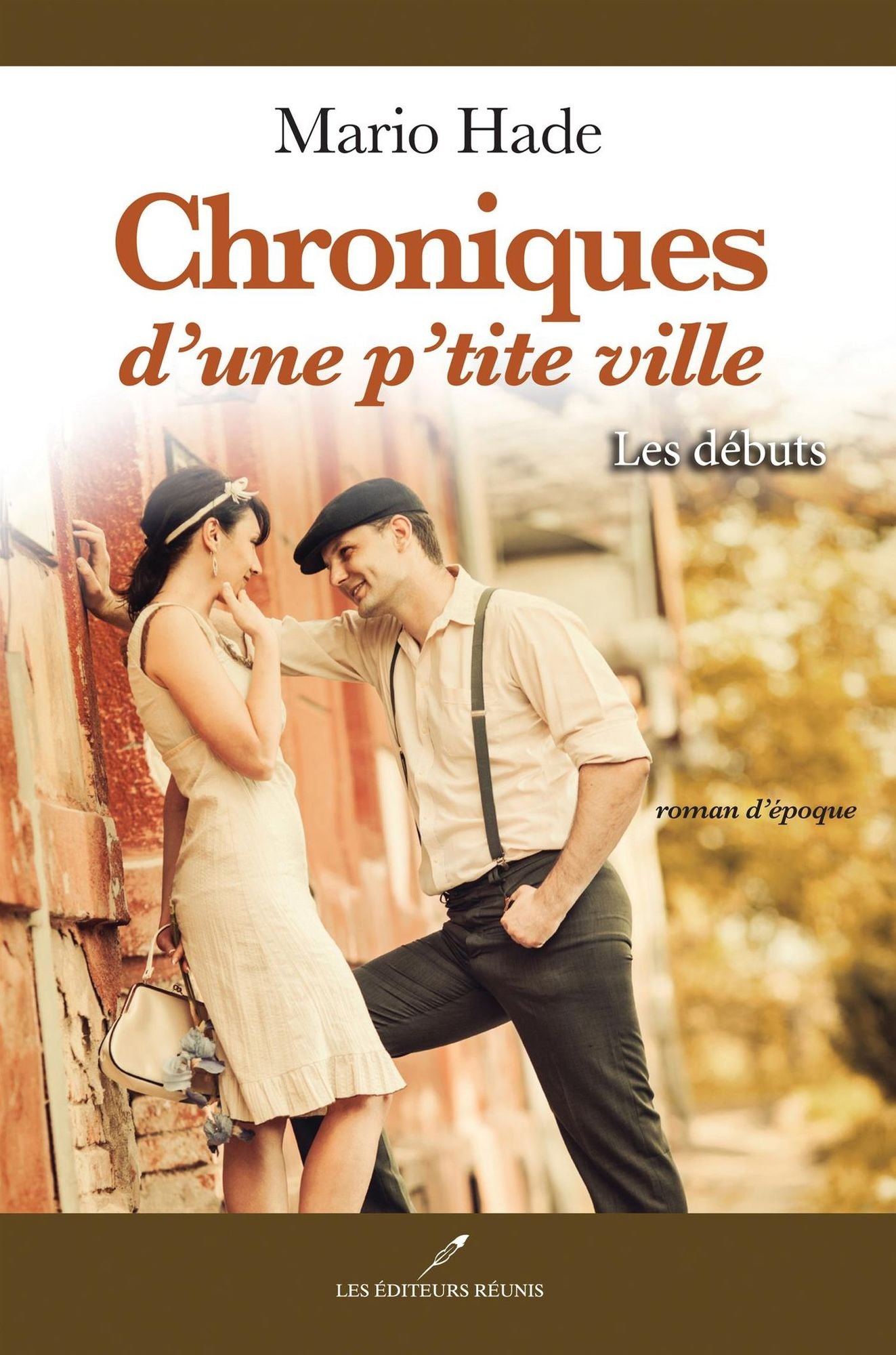 Chroniques d'une p'tite ville : Les débuts