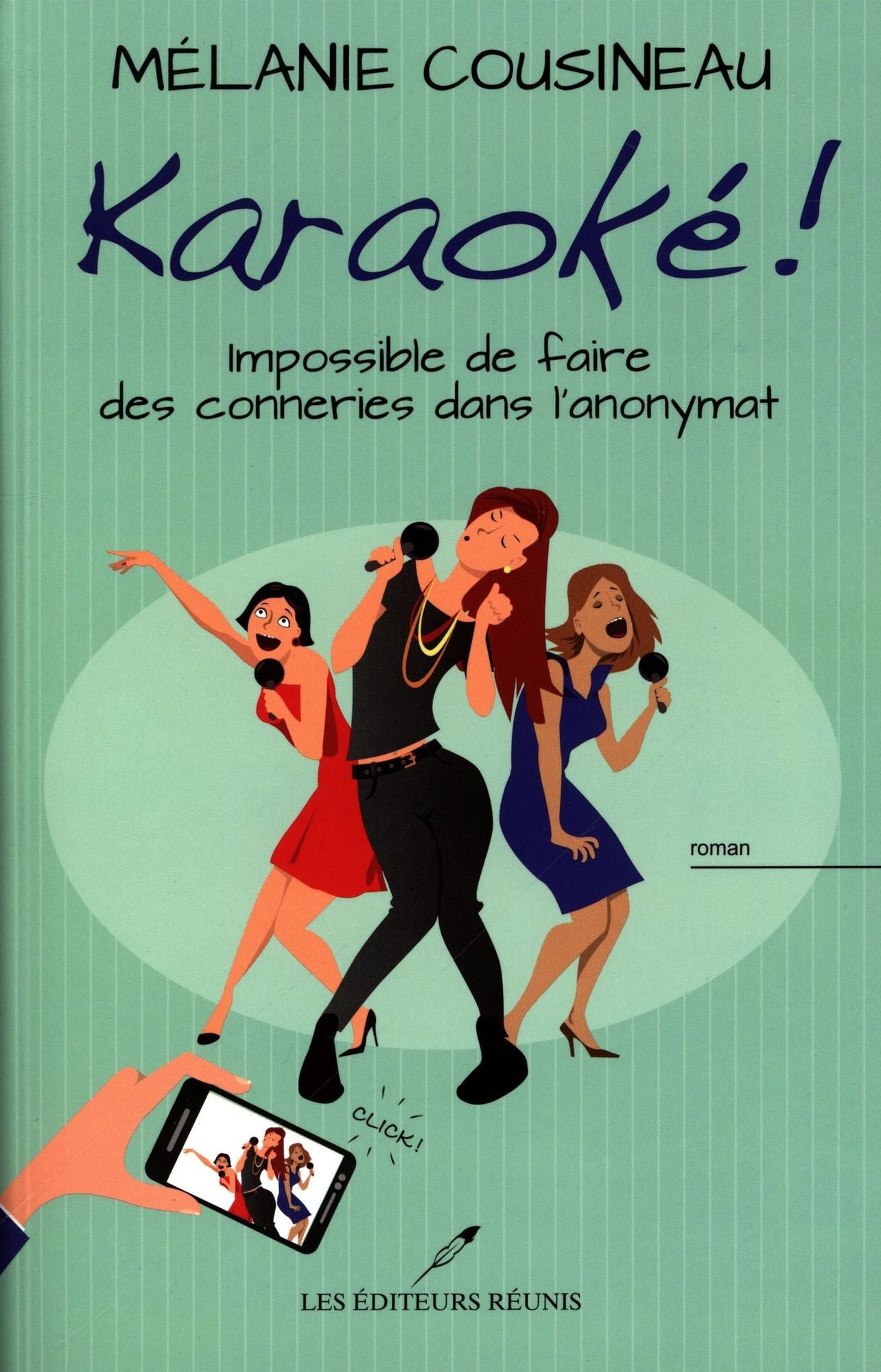 Karaoké! : Impossible de faire des conneries dans l'anonymat