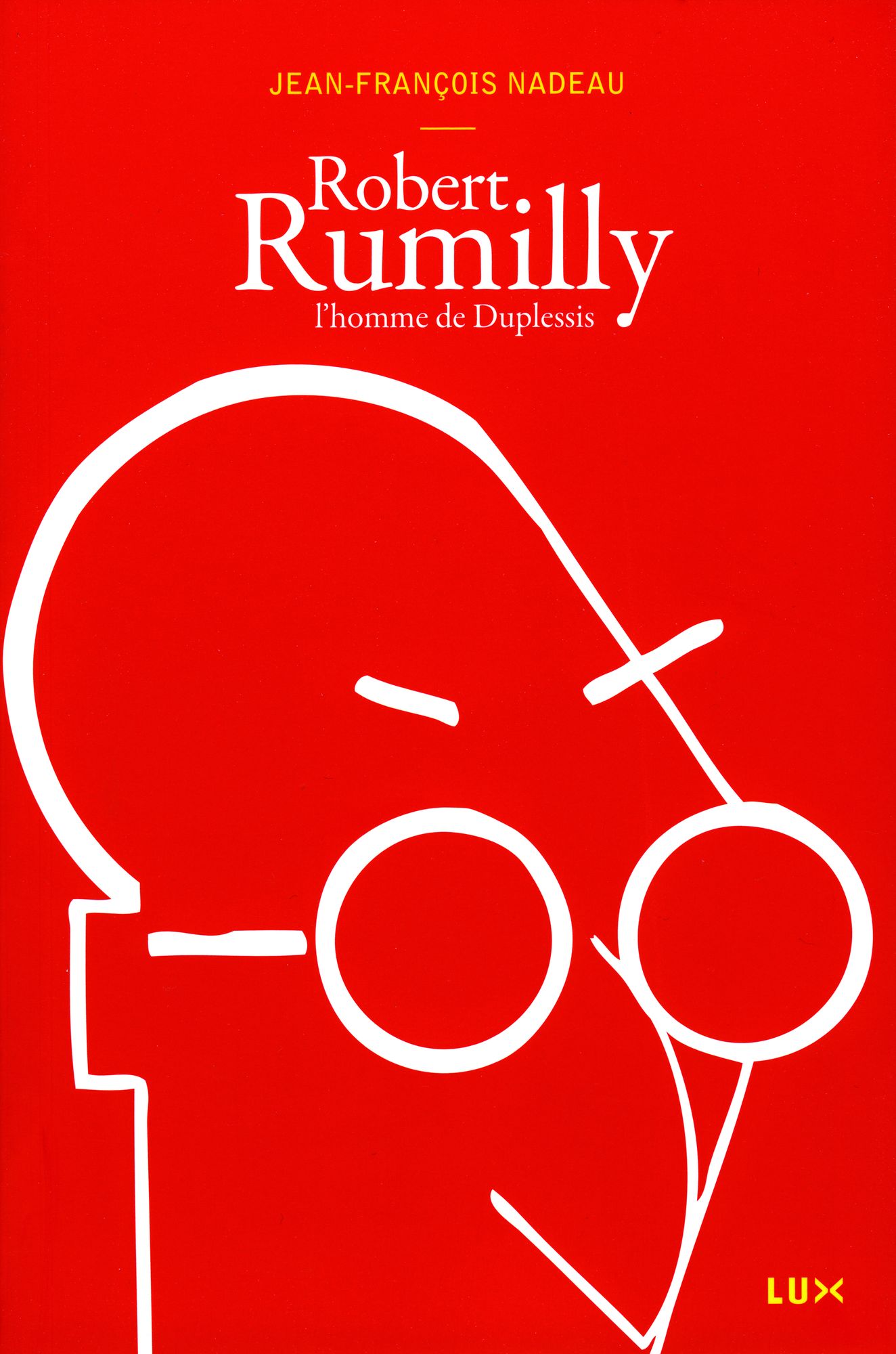 Robert Rumilly: L'homme de Duplessis
