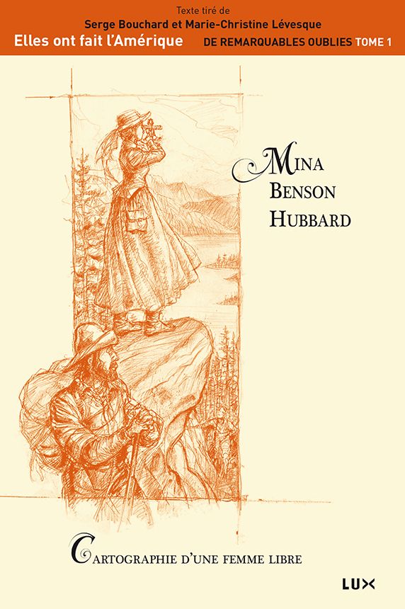 Mina Benson Hubbard: Cartographie d'une femme libre