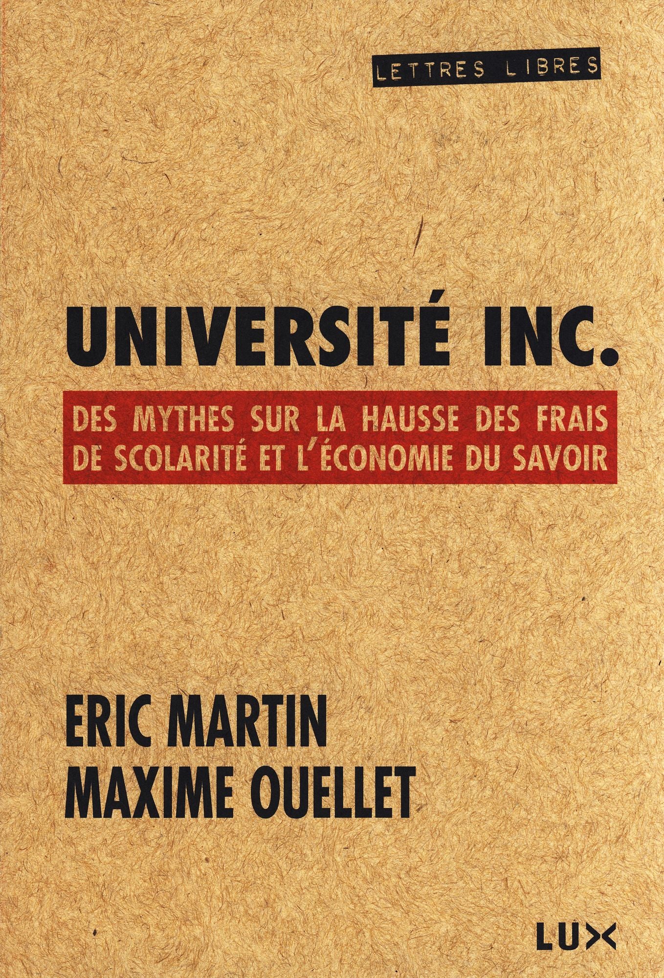 Université Inc: Des mythes sur la hausse des frais de scolarité et l'économie du savoir