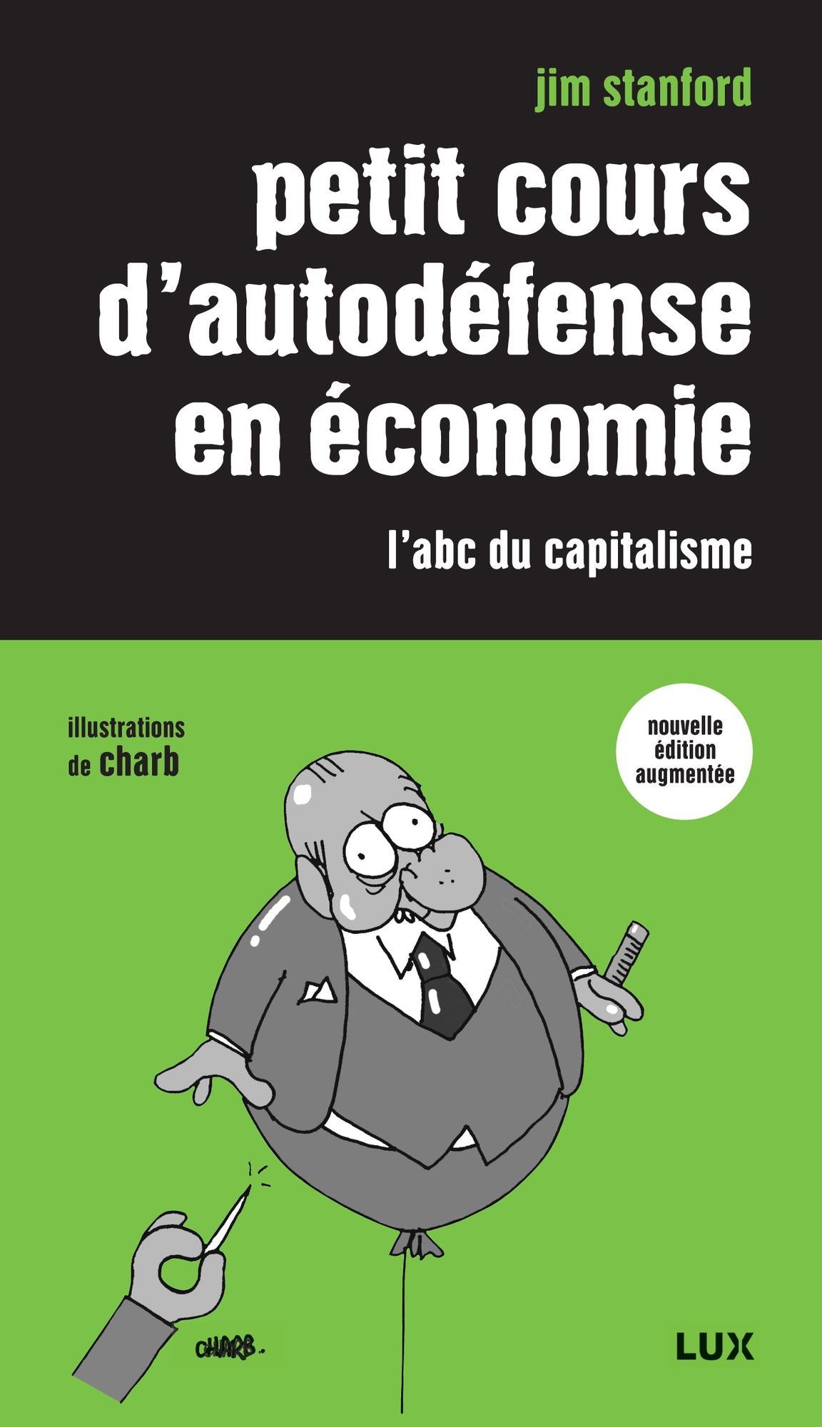 Petit cours d'autodéfense en économie: L'abc du capitalisme