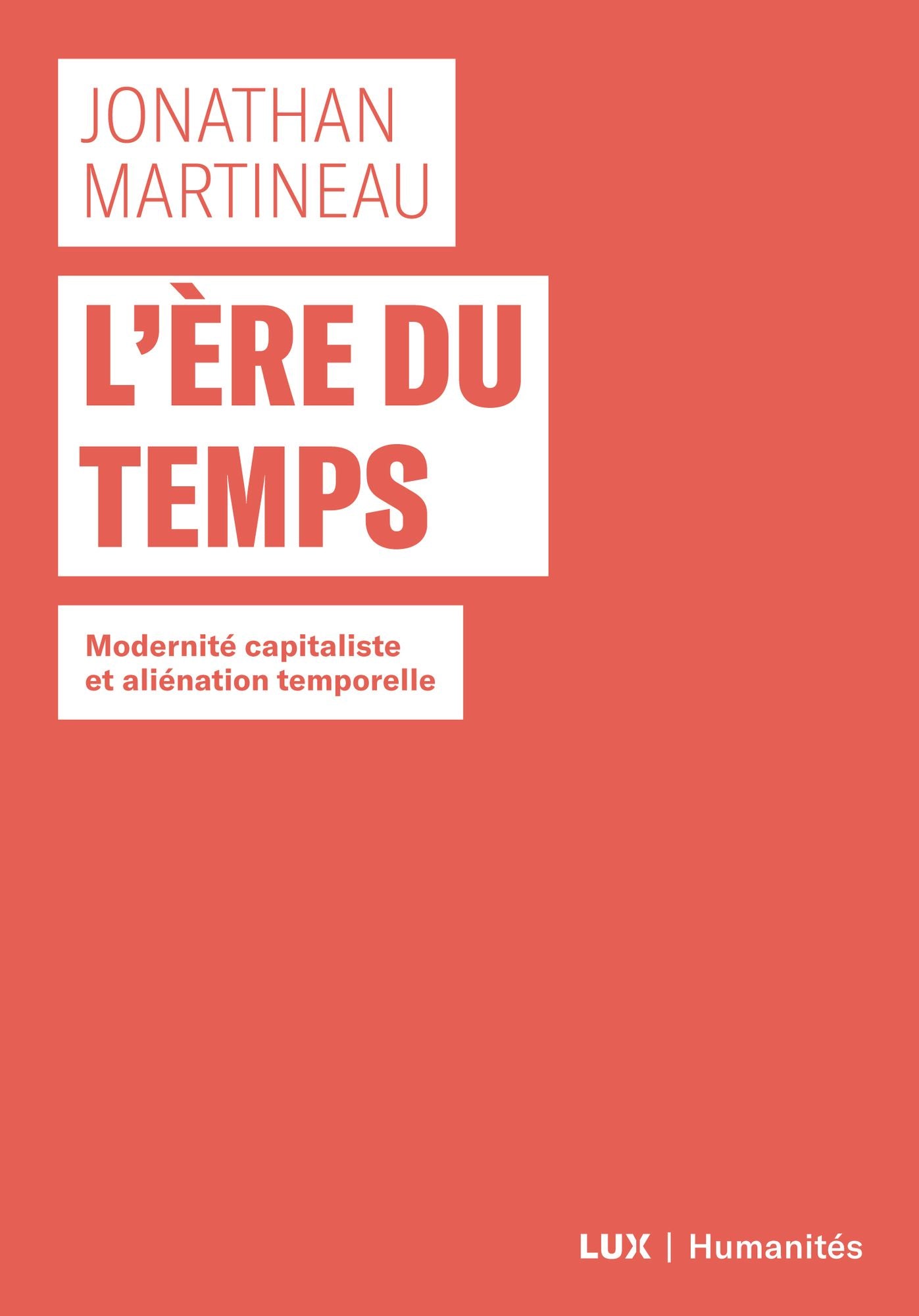 L'ère du temps: Modernité capitaliste et aliénation capitaliste