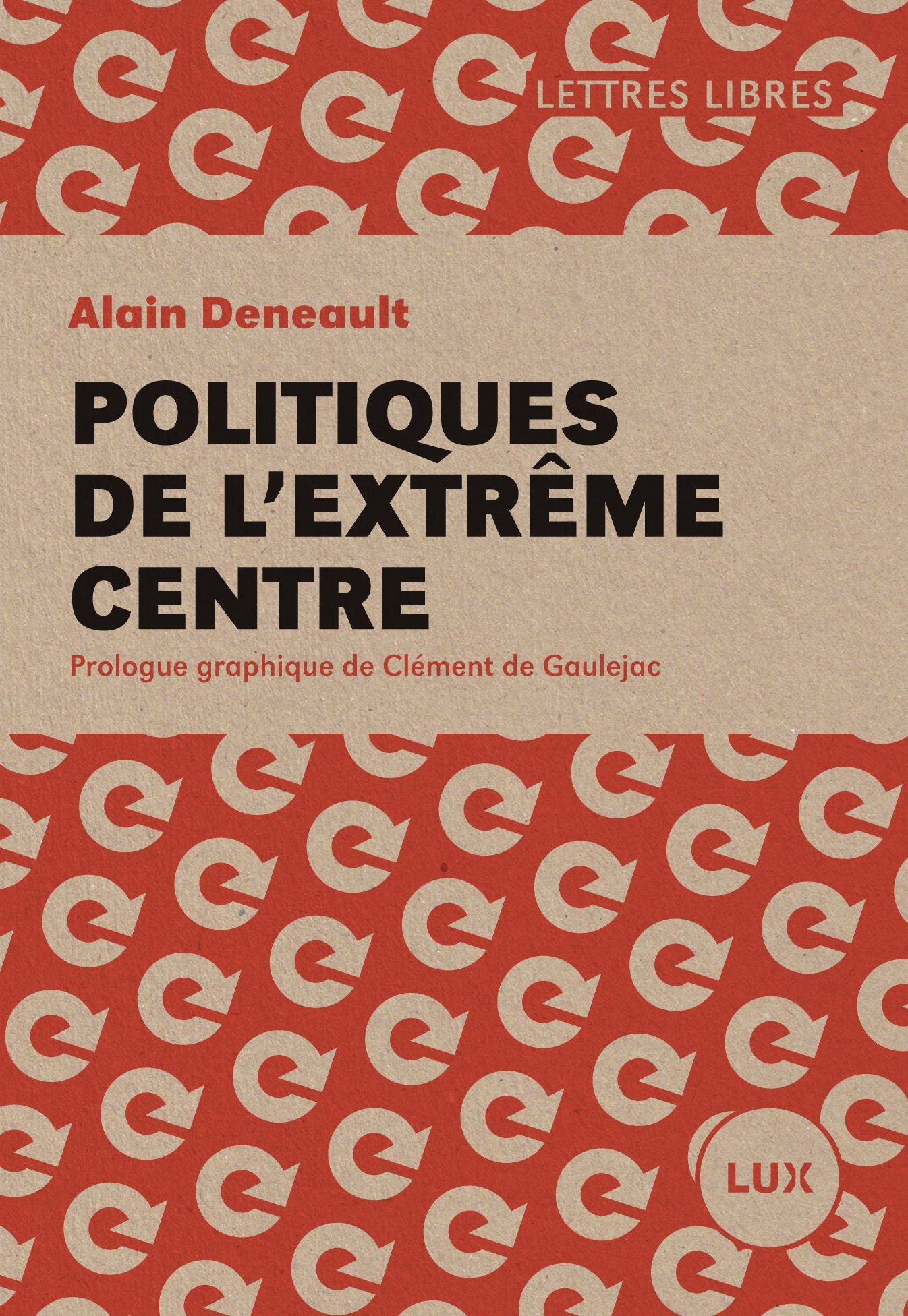 Politiques de l'extrême centre