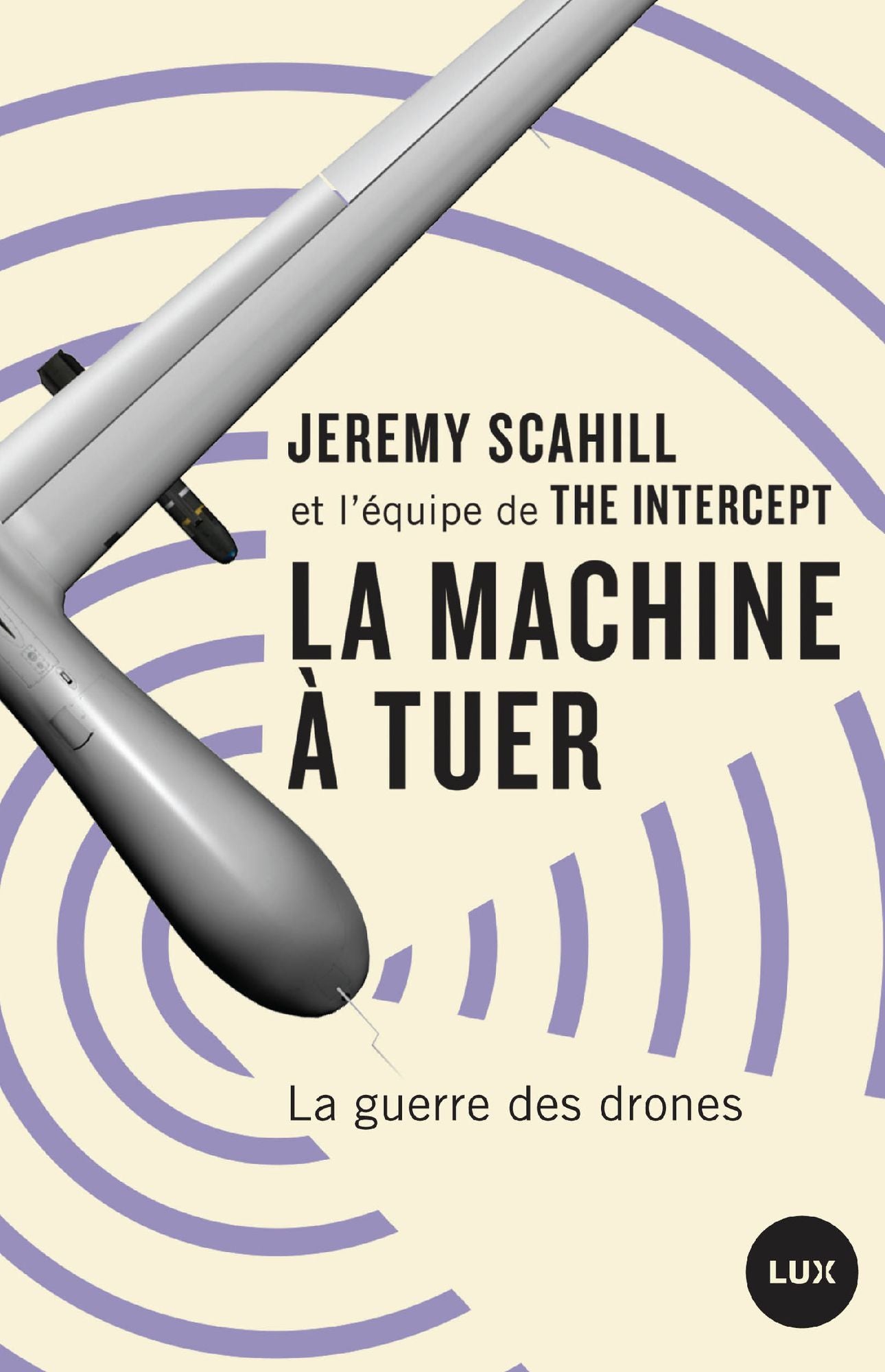 La machine à tuer: La guerre des drones