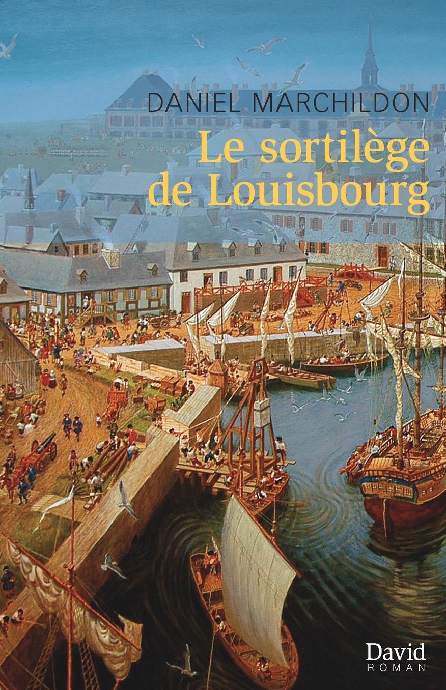 Le sortilège de Louisbourg