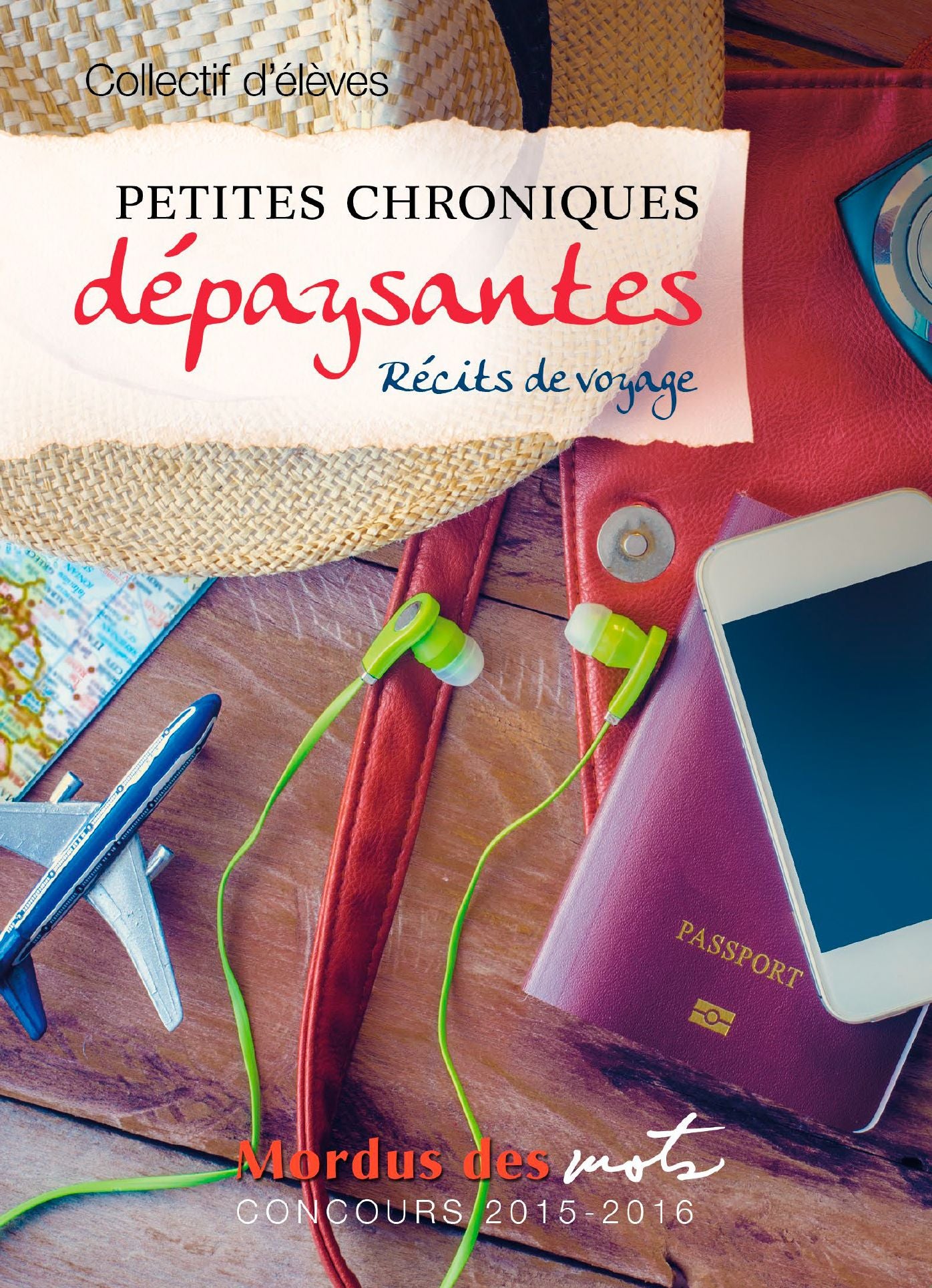 Petites chroniques dépaysantes: Récits de voyage