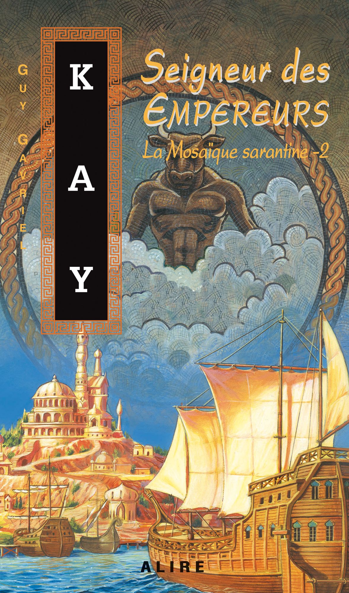 Seigneur des Empereurs: La Mosaïque sarantine -2
