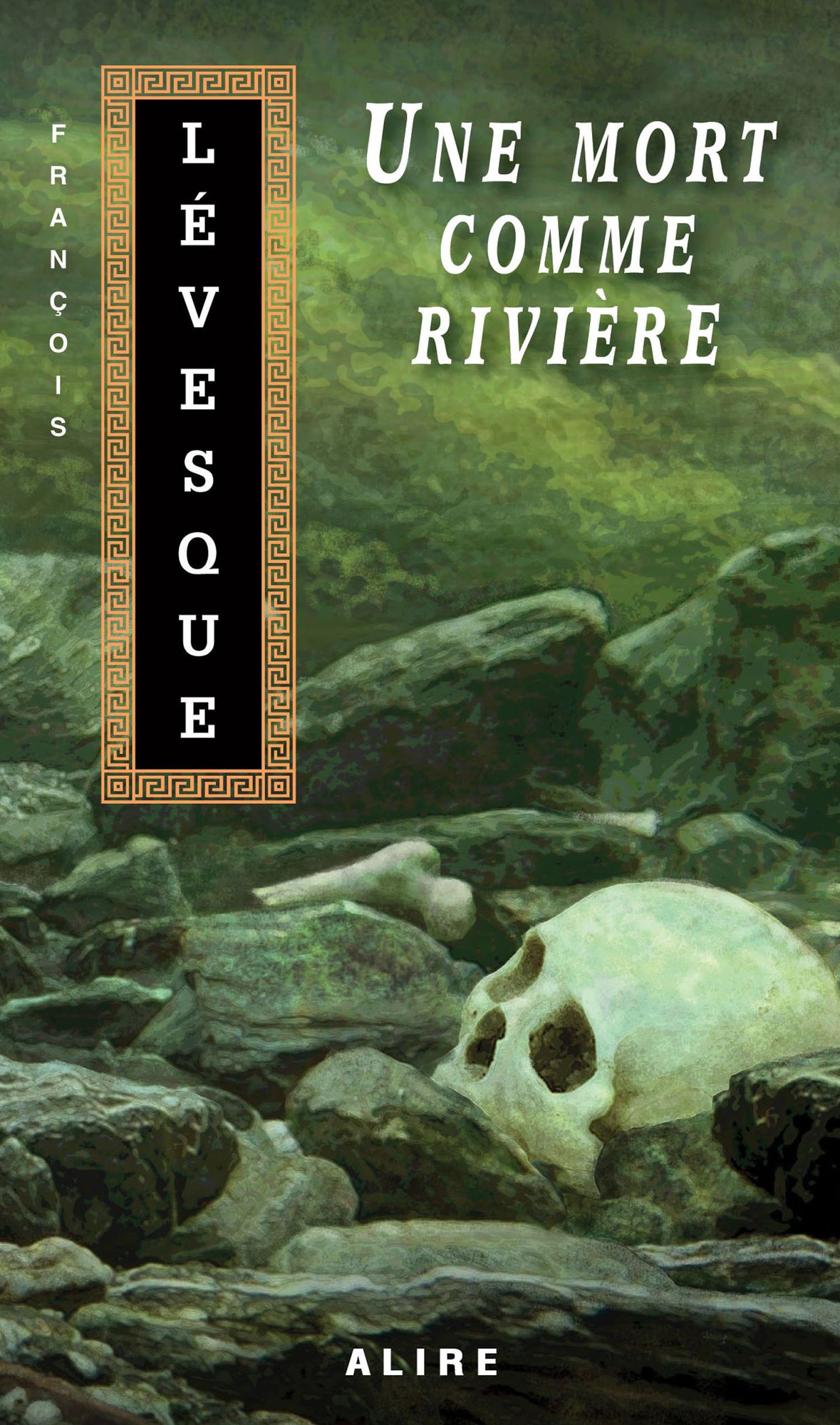 Une mort comme rivière: Les Carnets de Francis -3