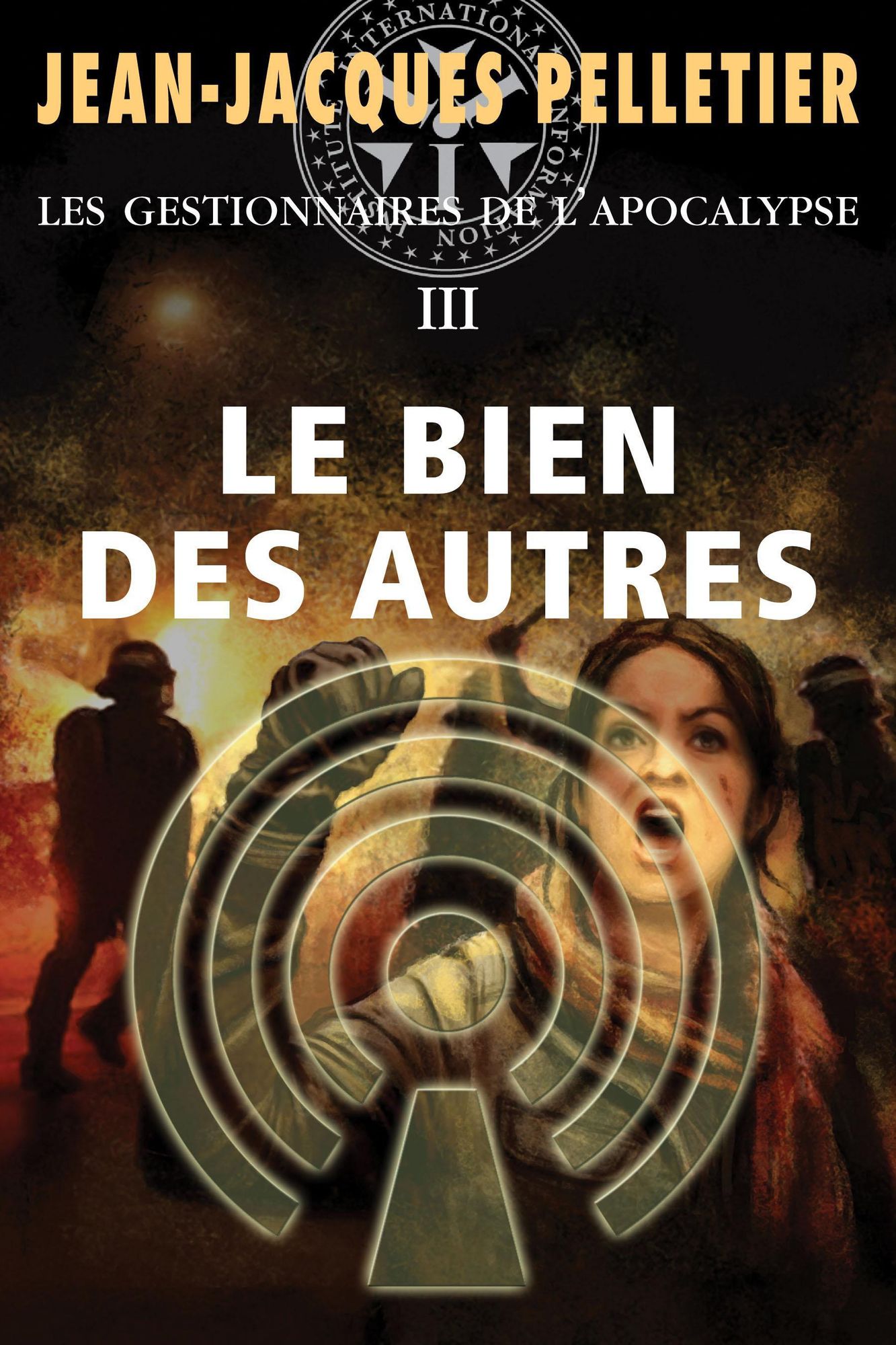 Bien des autres (Le): Les Gestionnaires de l'apocalypse -3