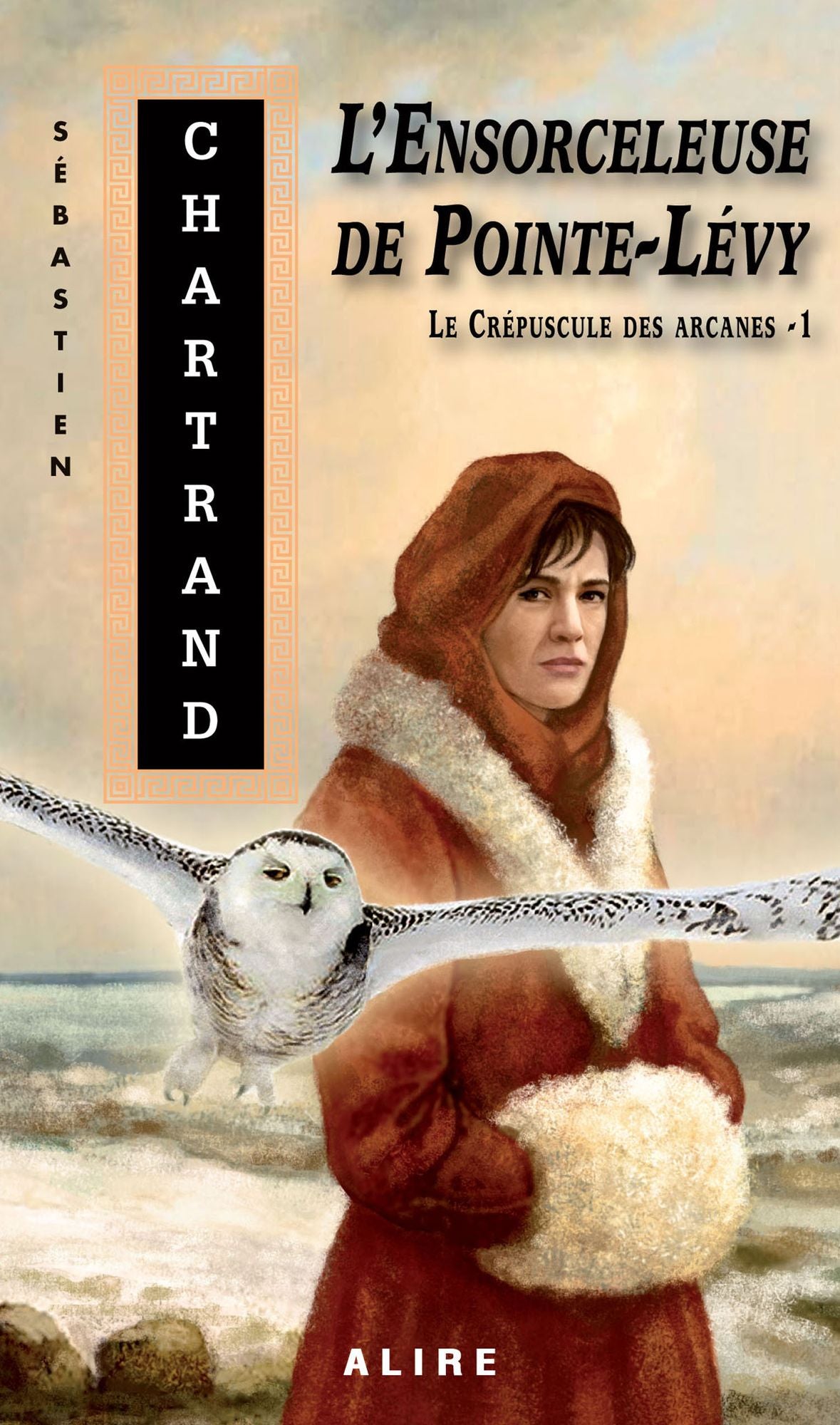 Ensorceleuse de Pointe-Lévy (L'): Le Crépuscule des arcanes -1