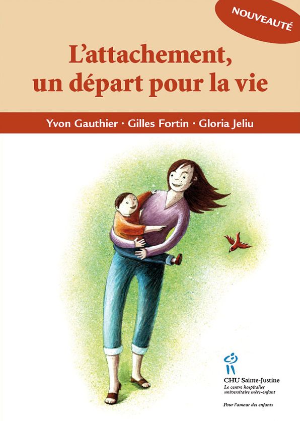 Attachement un départ pour la vie (L')