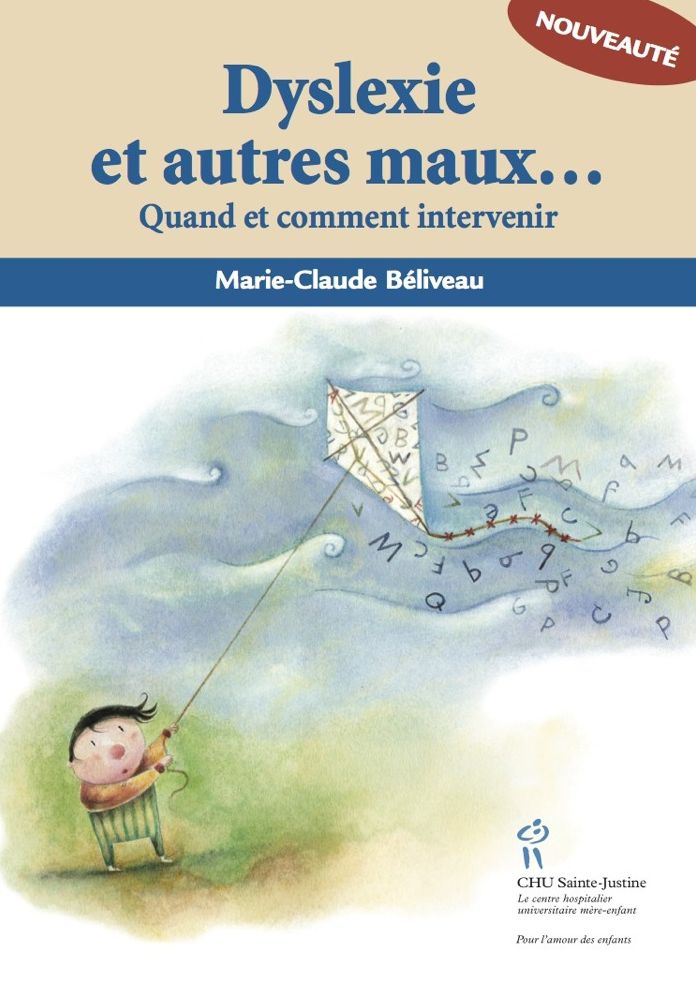 Dyslexie et autres maux d'école - Quand et comment intervenir: Quand et comment intervenir