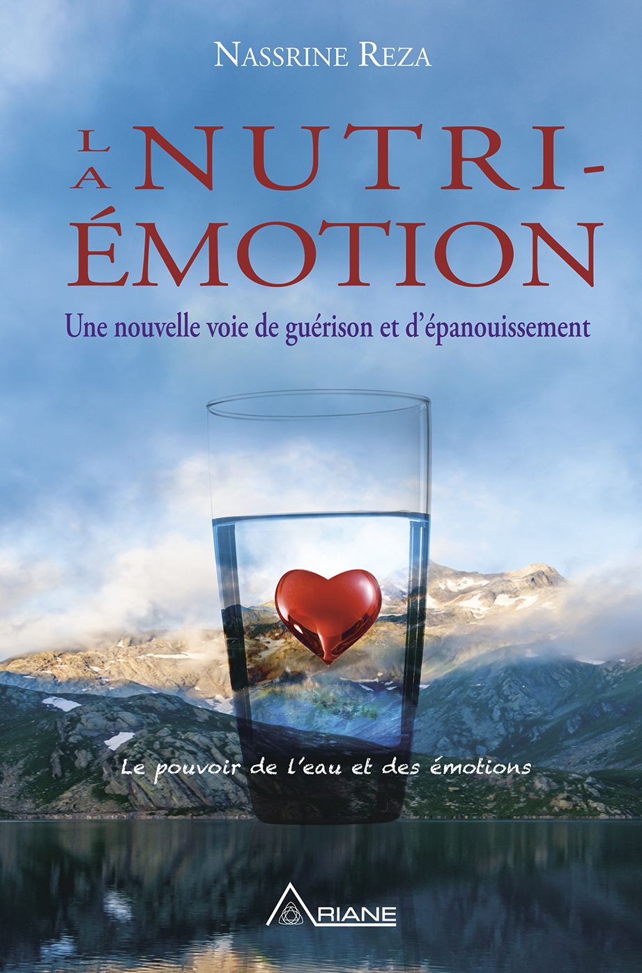 La Nutri-émotion: Une nouvelle voie de guérison et d'épanouissement