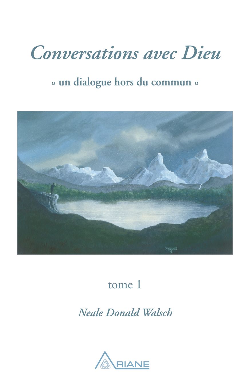 Conversations avec Dieu, tome 1: Un dialogue hors du commun