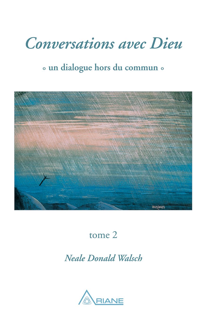 Conversations avec Dieu, tome 2: Un dialogue hors du commun