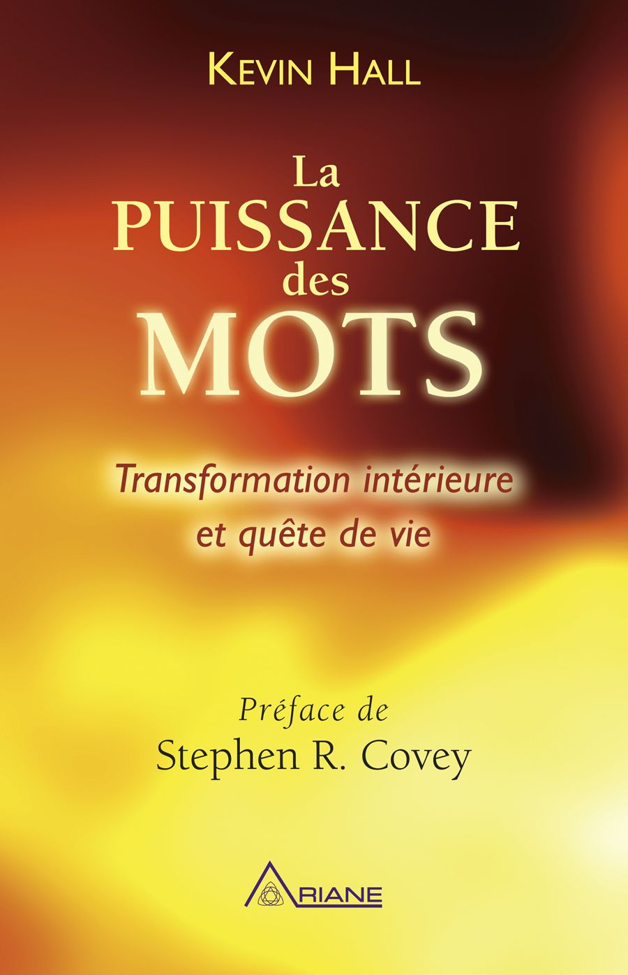 La puissance des mots: Transformation intérieure et quête de vie