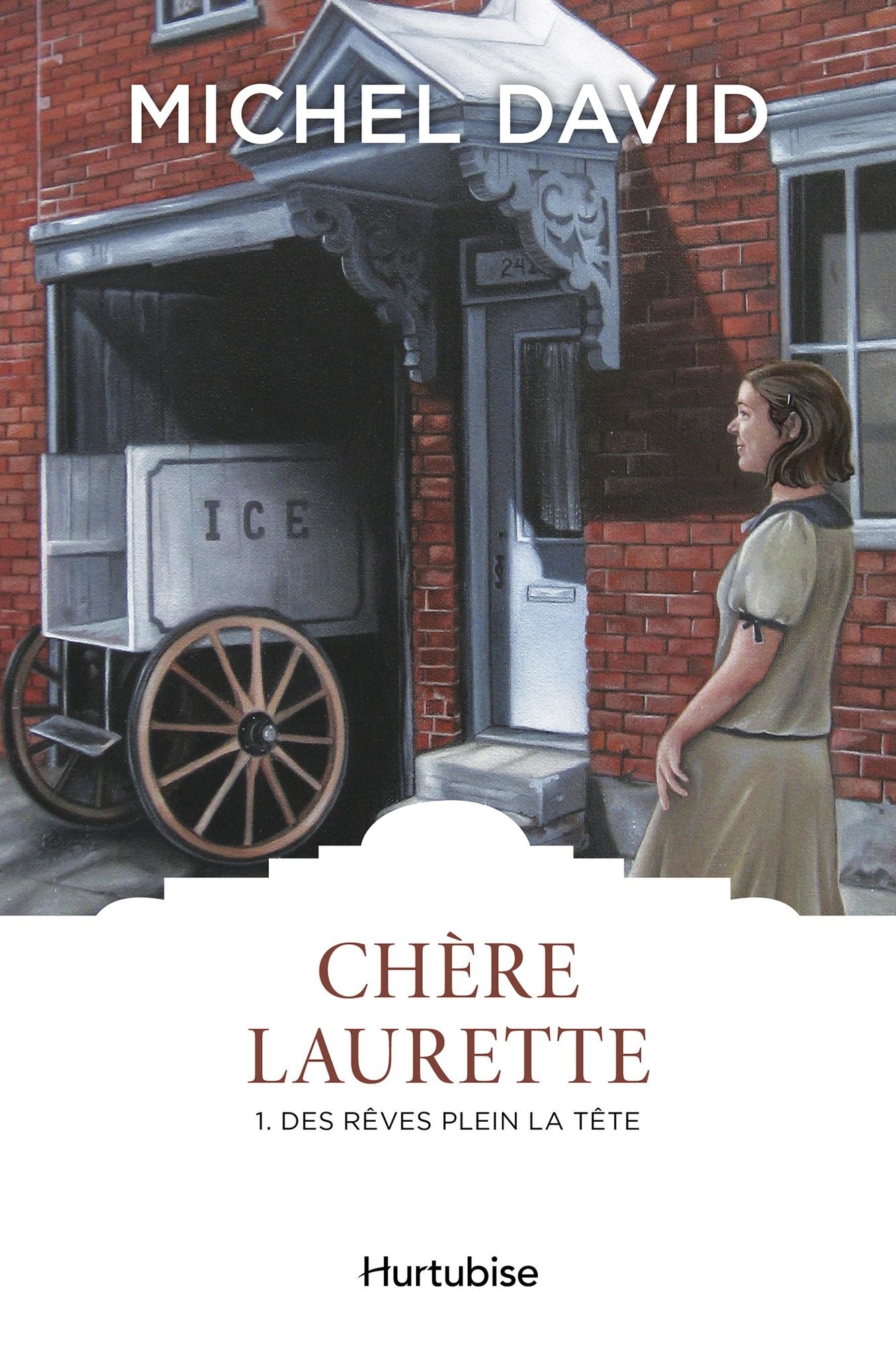 Chère Laurette T1 - Des rêves plein la tête