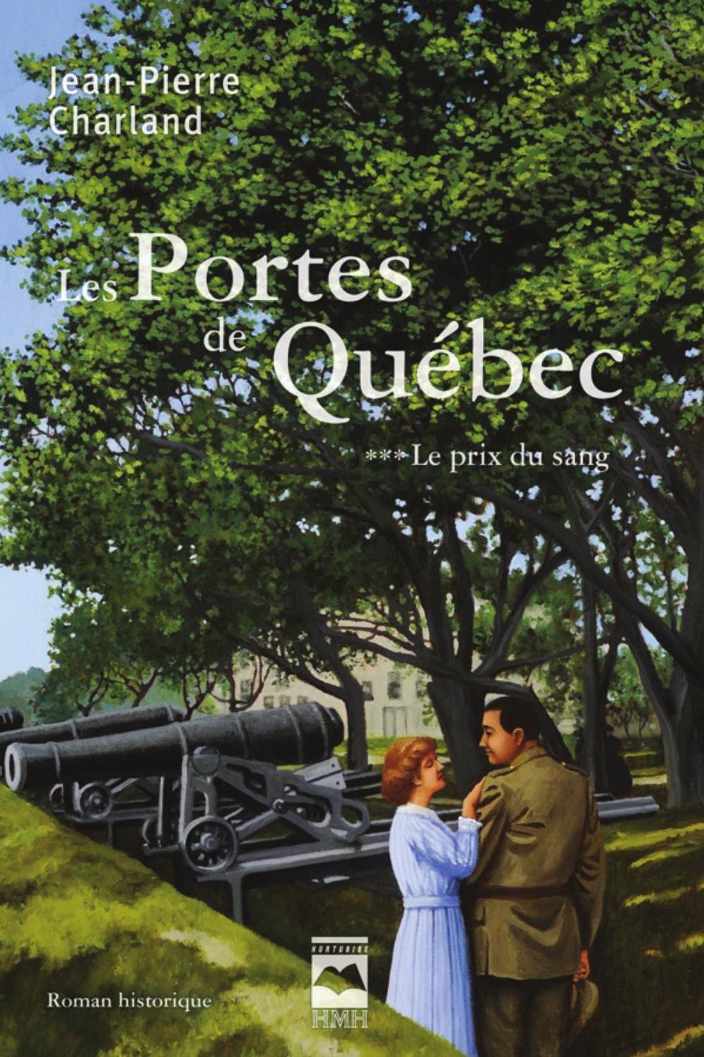 Les Portes de Québec T3: Le prix du sang