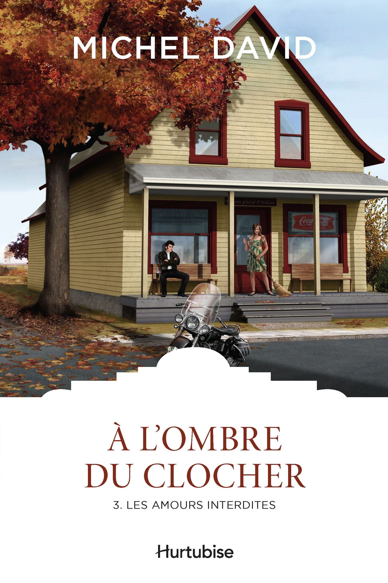 À l'ombre du clocher T3 - Les amours interdites