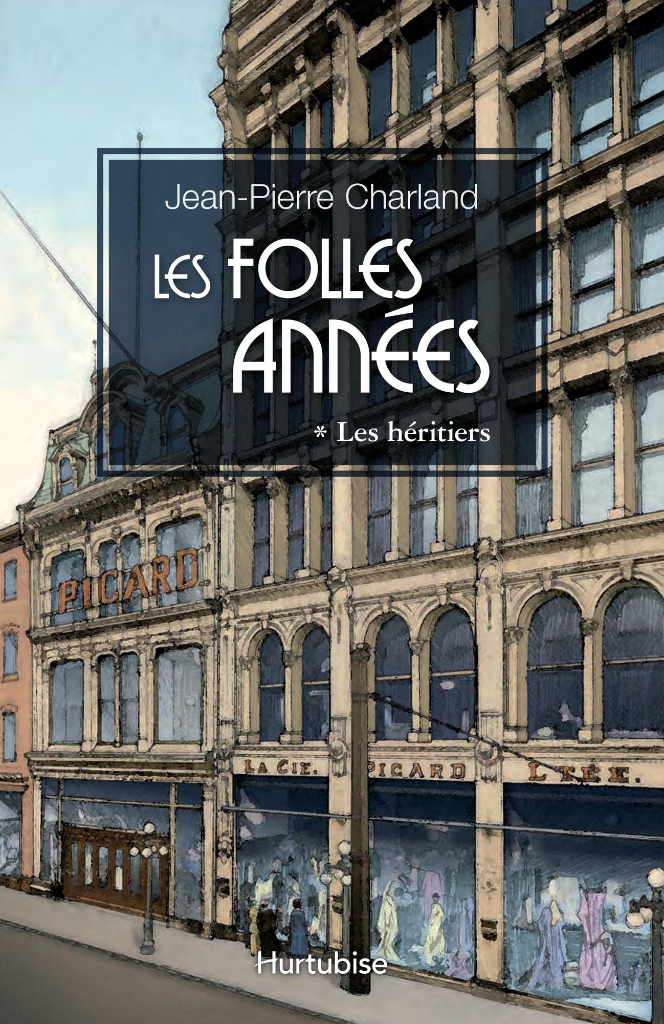 Les Folles Années T1: Les héritiers