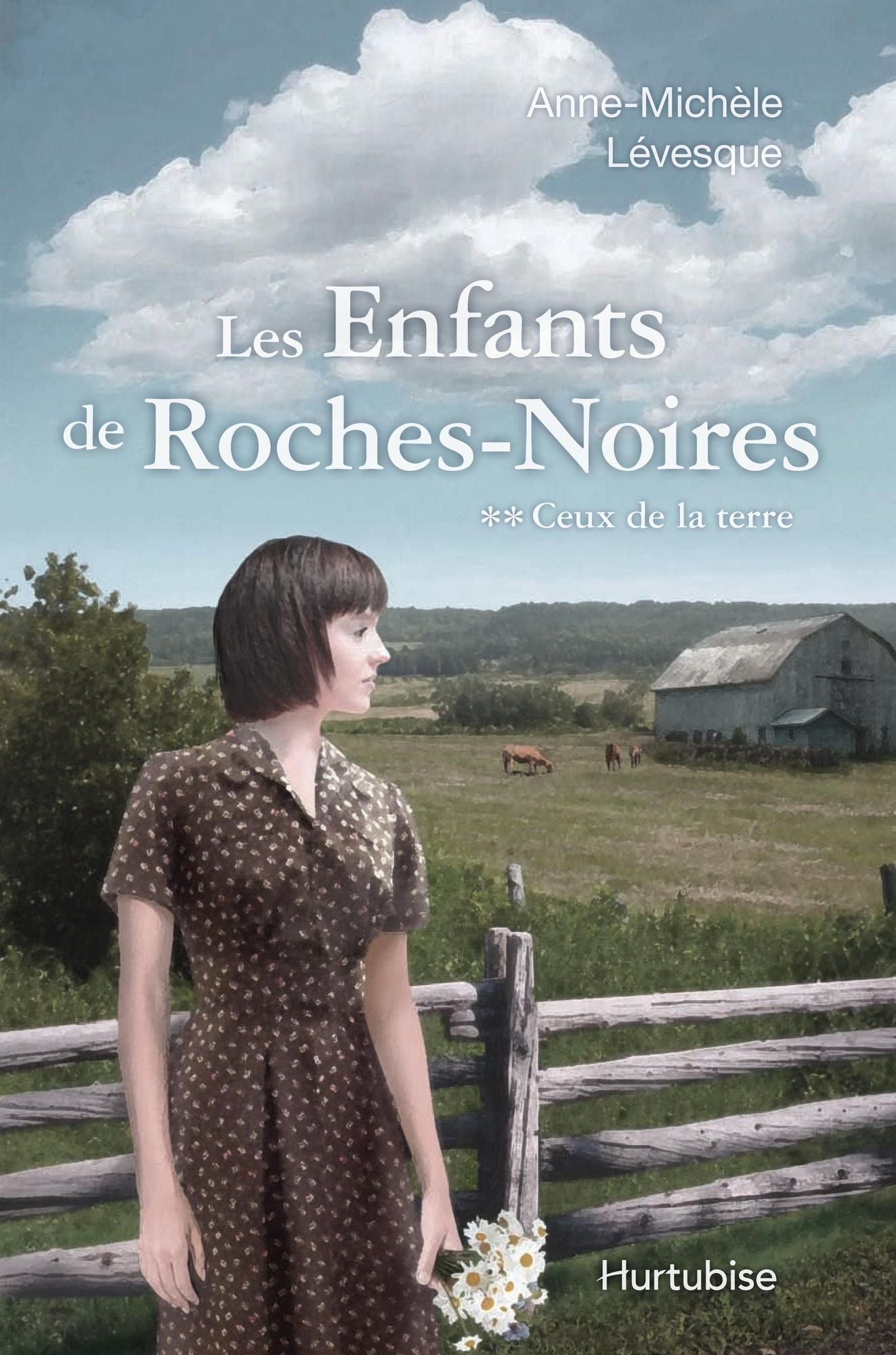 Les Enfants de Roches-Noires T2 - Ceux de la terre