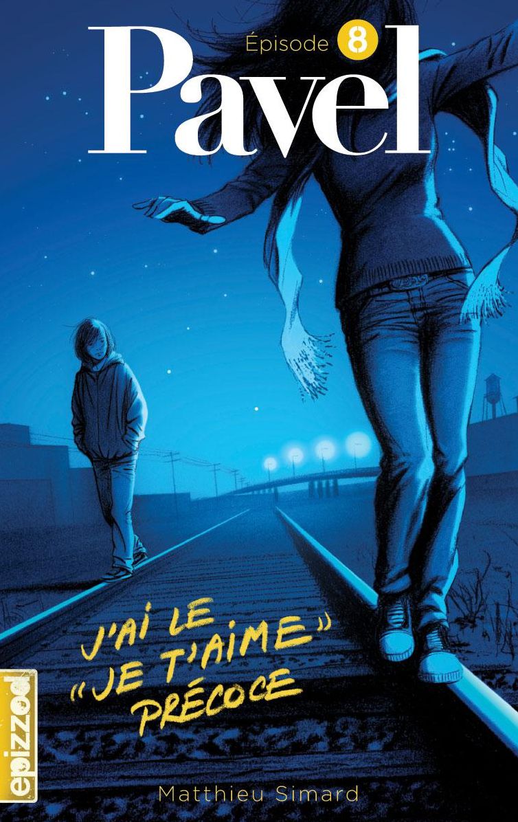 J'ai le "je t'aime" précoce: Pavel, épisode 8