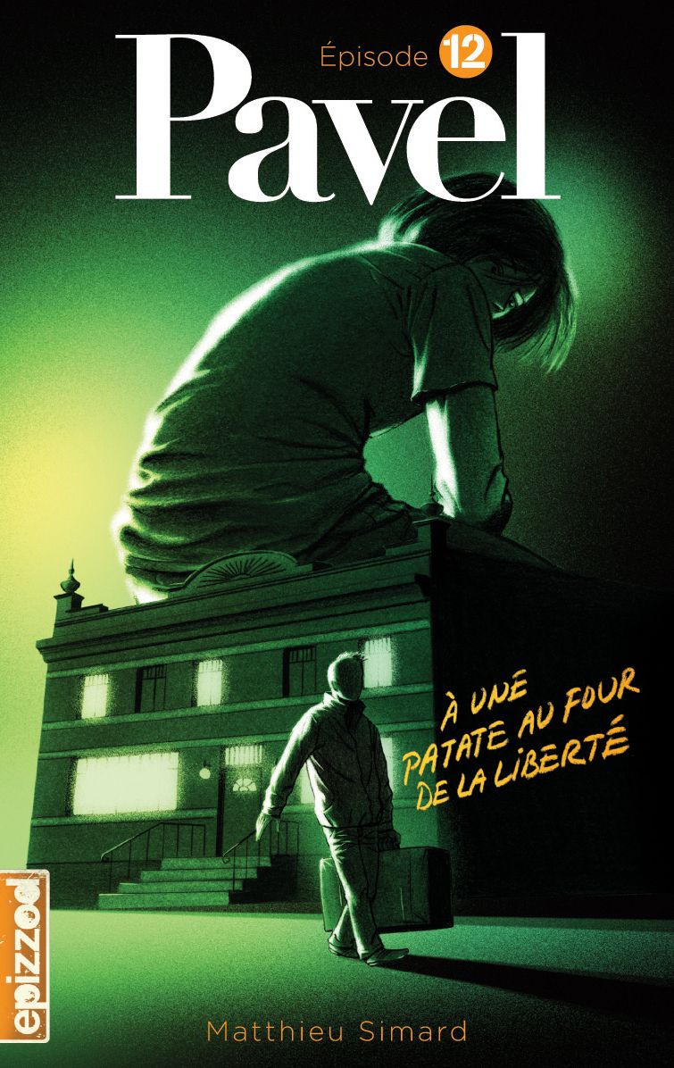 À une patate au four de la liberté: Pavel, épisode 12
