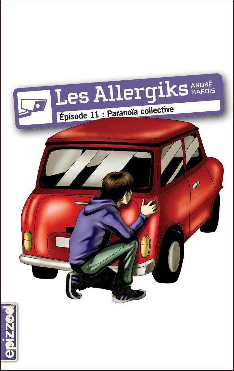 Paranoïa collective: Les Allergiks, épisode 11