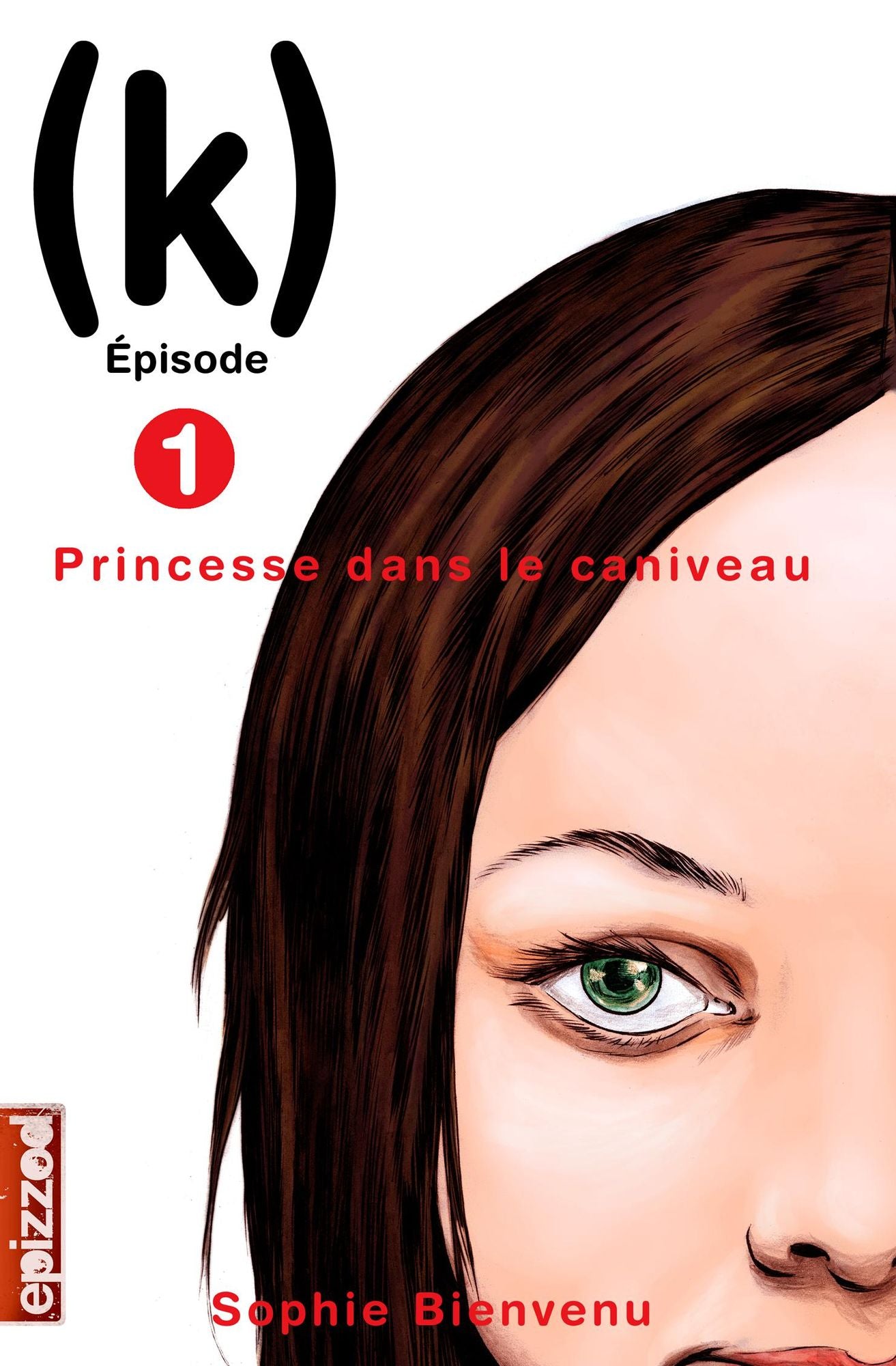 Princesse dans le caniveau: (k), épisode 1