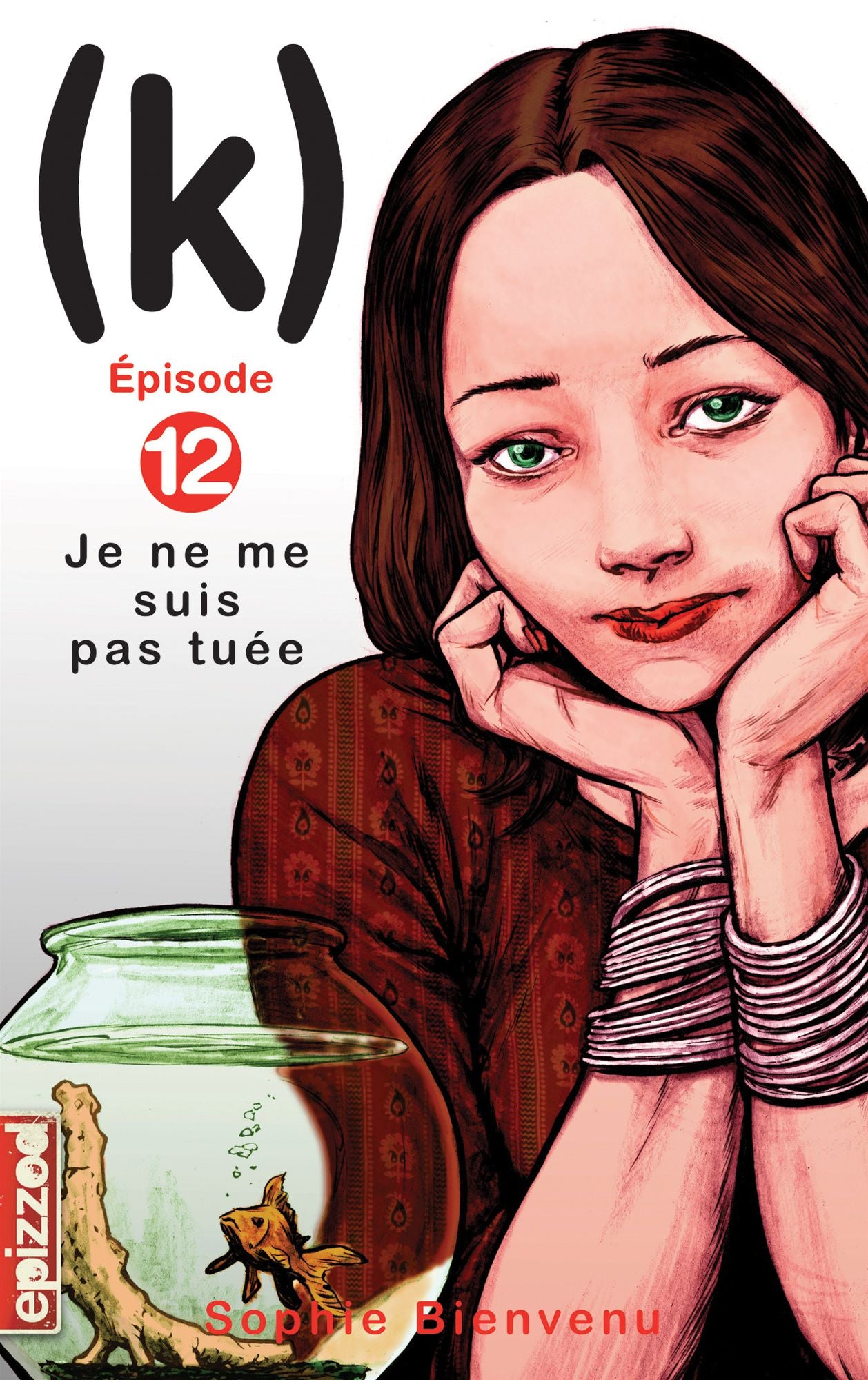 Je ne me suis pas tuée: (k), épisode 12