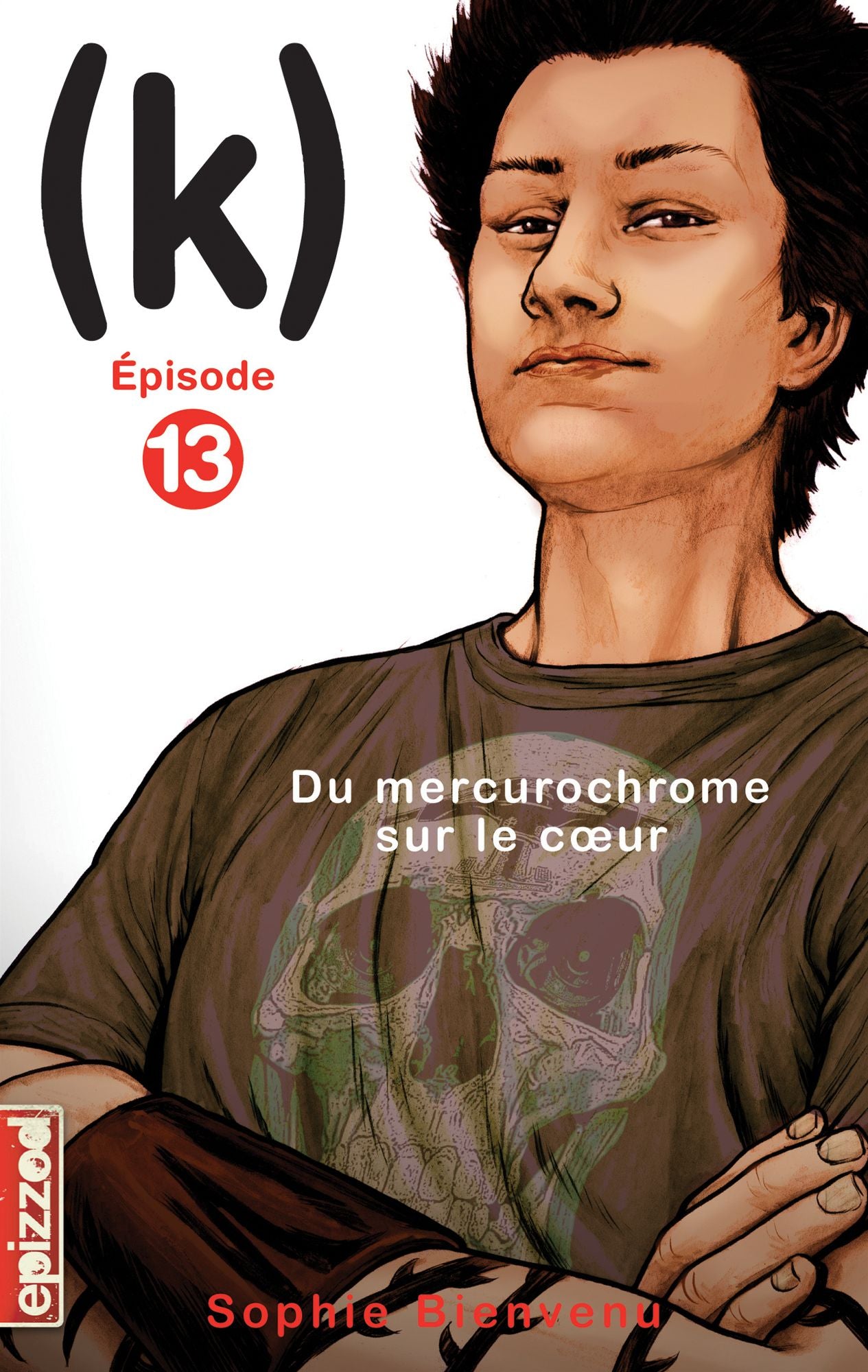 Du mercurochrome sur le coeur: (k), épisode 13