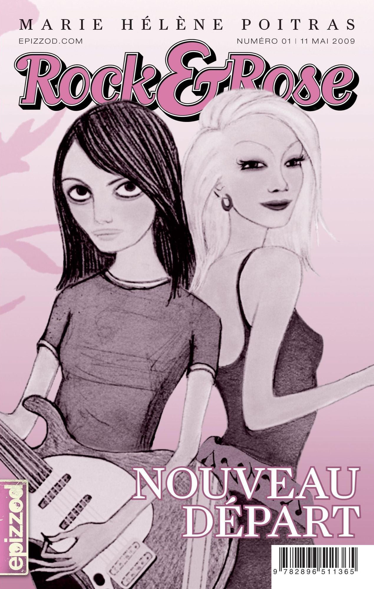 Nouveau départ: Rock&Rose, épisode 1
