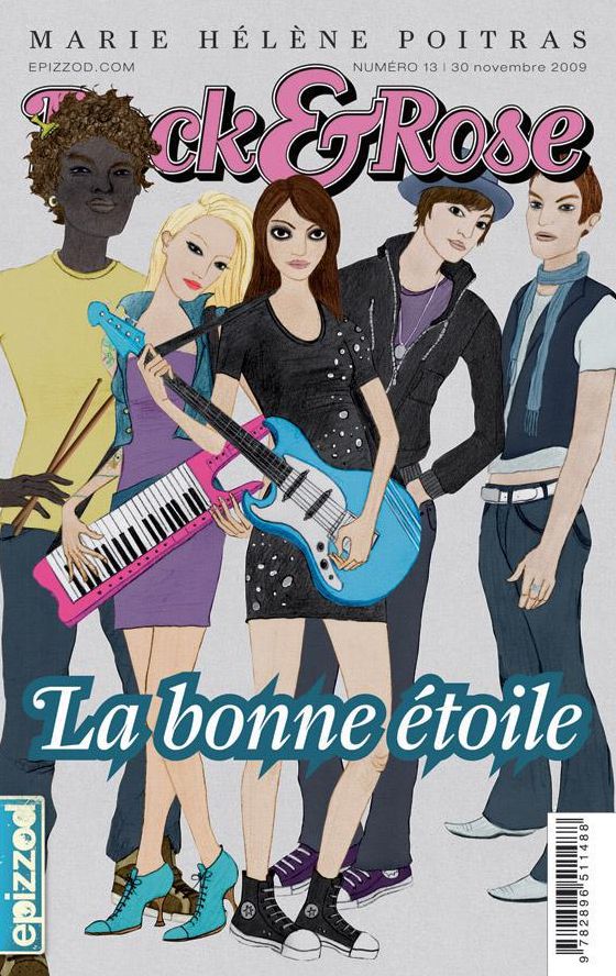 La bonne étoile: Rock&Rose, épisode 13