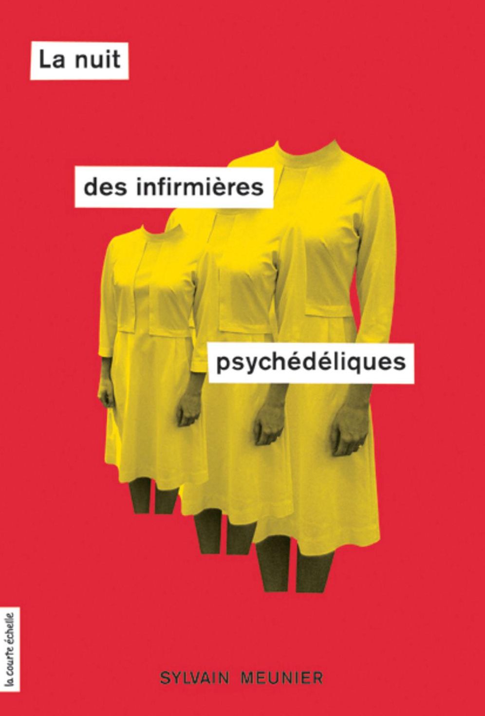 La nuit des infirmières psychédéliques