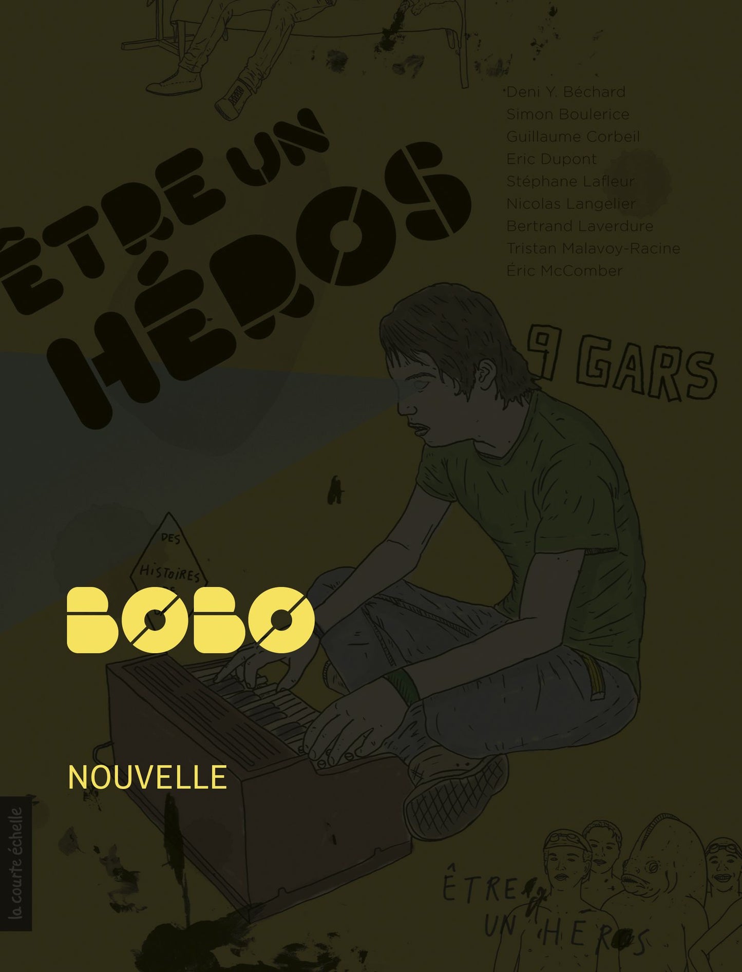 Bobo: Être un héros - Des histoires de gars